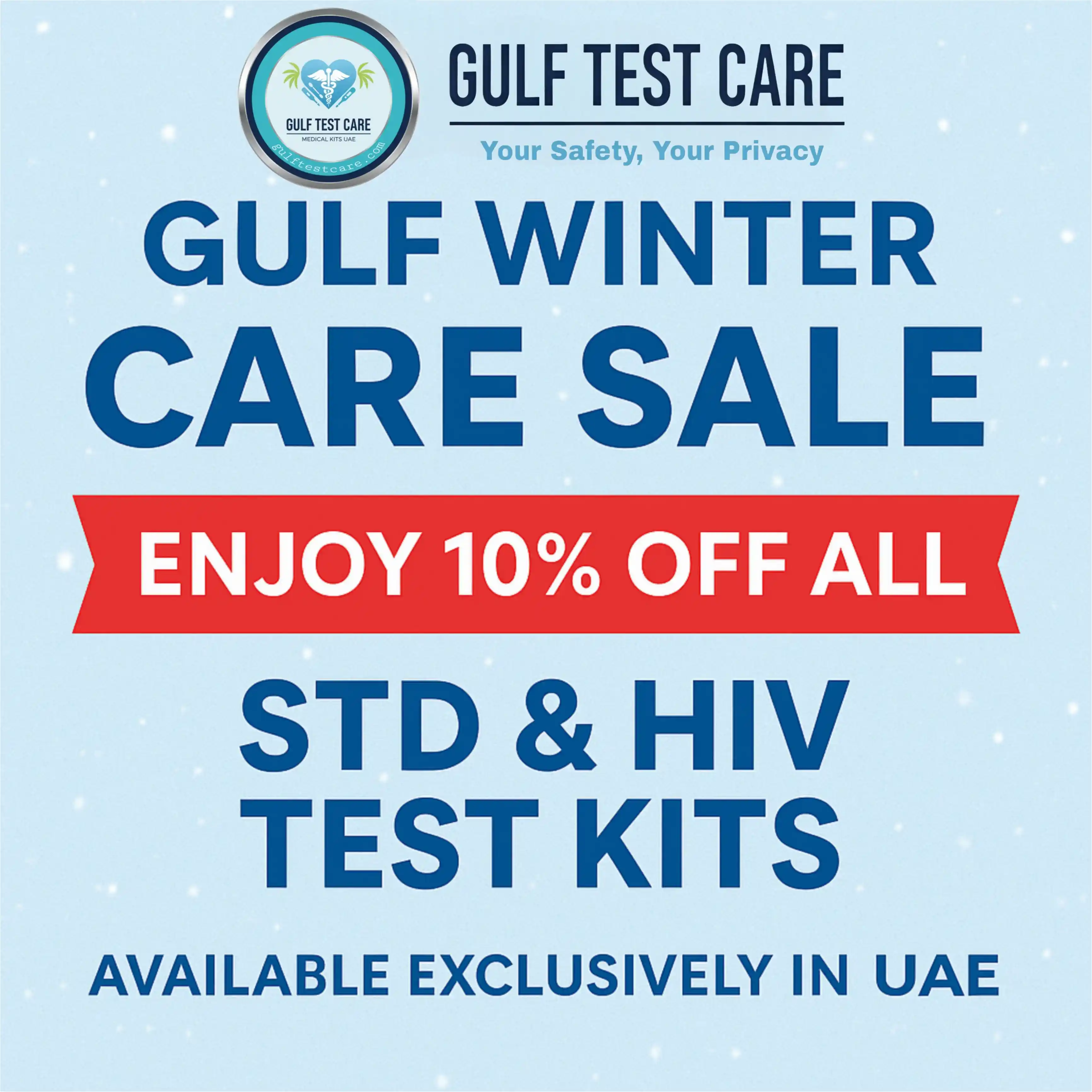 Gulf Winter Care Sale: Stay Protected This Season with 10% OFF All Test Kits