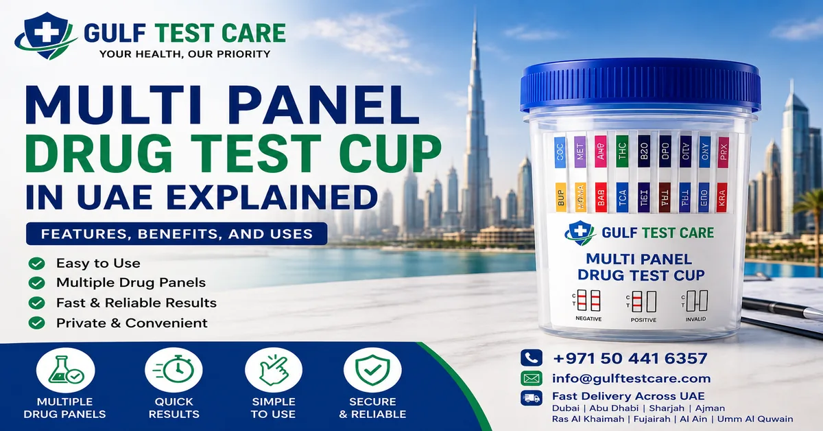 Multi Panel Drug Test Cup in UAE Explained: Features, Benefits, and Uses